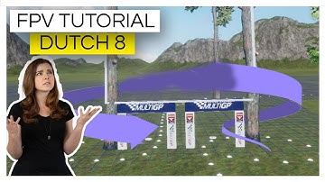 How to Dutch 8: FPV Tutorial Racing, Cinematic & Freestyle | MaiOnHigh
