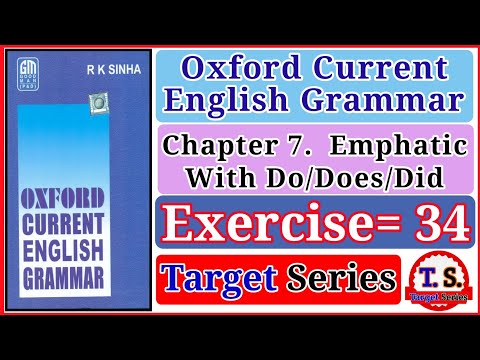 Oxford Current English Grammar Exercise 34 | Emphatic With Do/Does/Did | Oxford Grammar