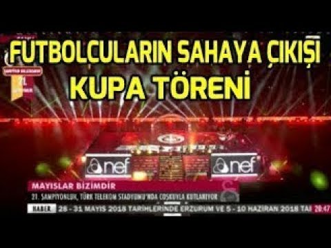 Galatasaray Şampiyonluk Kutlaması Futbolcuların Sahaya Çıkışı ve Kupa Töreni