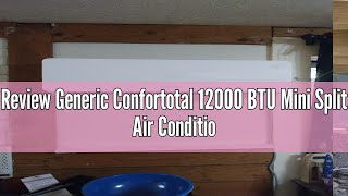 Review Generic Confortotal 12000 BTU Mini Split Air Conditioner and Heat Pump 110V Ductless,1 ton,wi