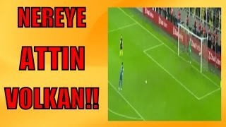 Volkan Demi̇reli̇n Penalti Atişi
