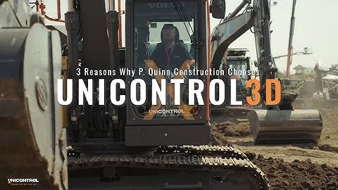 Earthworks Excellence: Discover The 3 Reasons Why P. Quinn Construction Loves Unicontrol3D