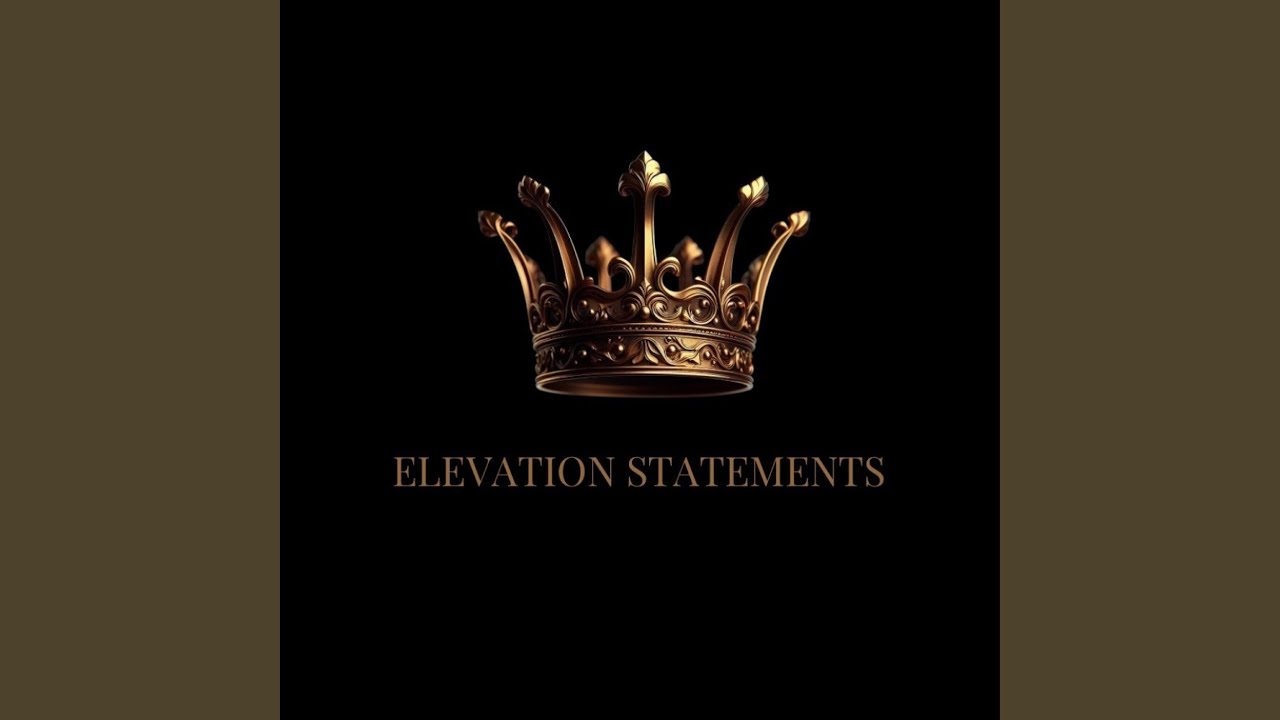 Watch Elevation Statements on YouTube Watch Elevation Statements on YouTube