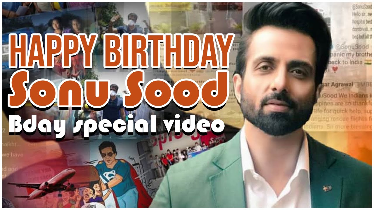 Sonu Sood Birthday Special Video | 