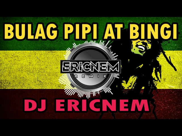 BULAG PIPI AT BINGI Reggae Remix | Tropa Vibes Cover | Dj Ericnem class=