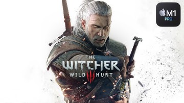 The Witcher 3 - M1 Pro MacBook Pro - CrossOver 24
