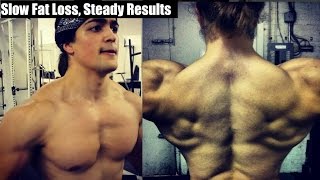 Why I Like To Lose Weight Slowly (Steady Fat Loss)
