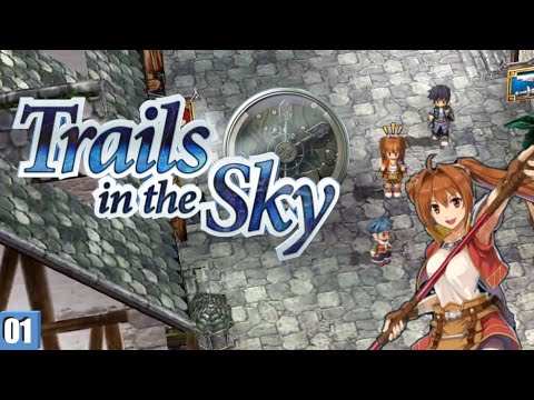 Trails in the Sky part 01 - A New Beginning