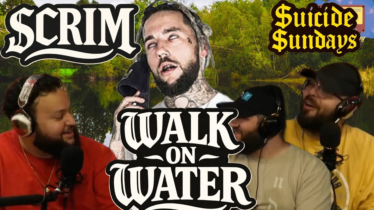 $uicideboys- Scrim- WALK ON WATER Freestyle#reaction TUFF