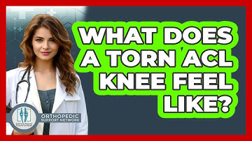 What Does A Torn ACL Knee Feel Like?