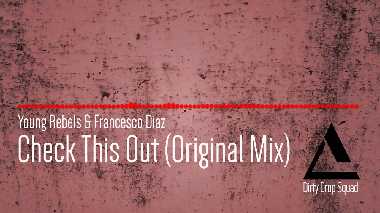 progressive house pluck Young Rebels & Francesco Diaz - Check This Out (Original Mix)