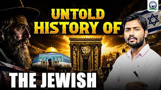 The Dark &amp; Untold History of Jewish Civilization | Khan Sir New Video | Khan Global Studies