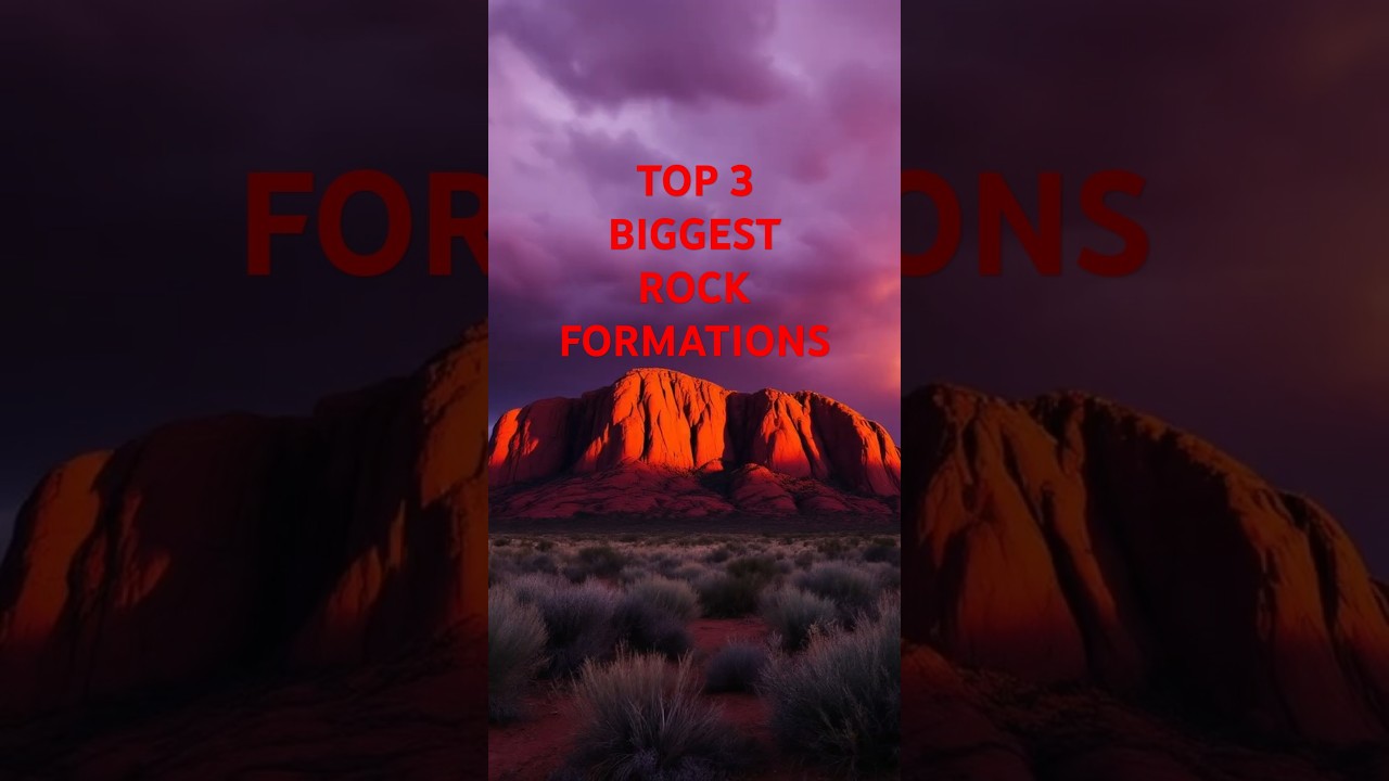 Top 3 Rock Formations