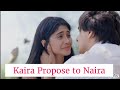 Kartik propose to Naira | Yeh Rishta Kya Kehlata Hai | Kaira Romantic Scenes | Shivangi joshi YRKKH