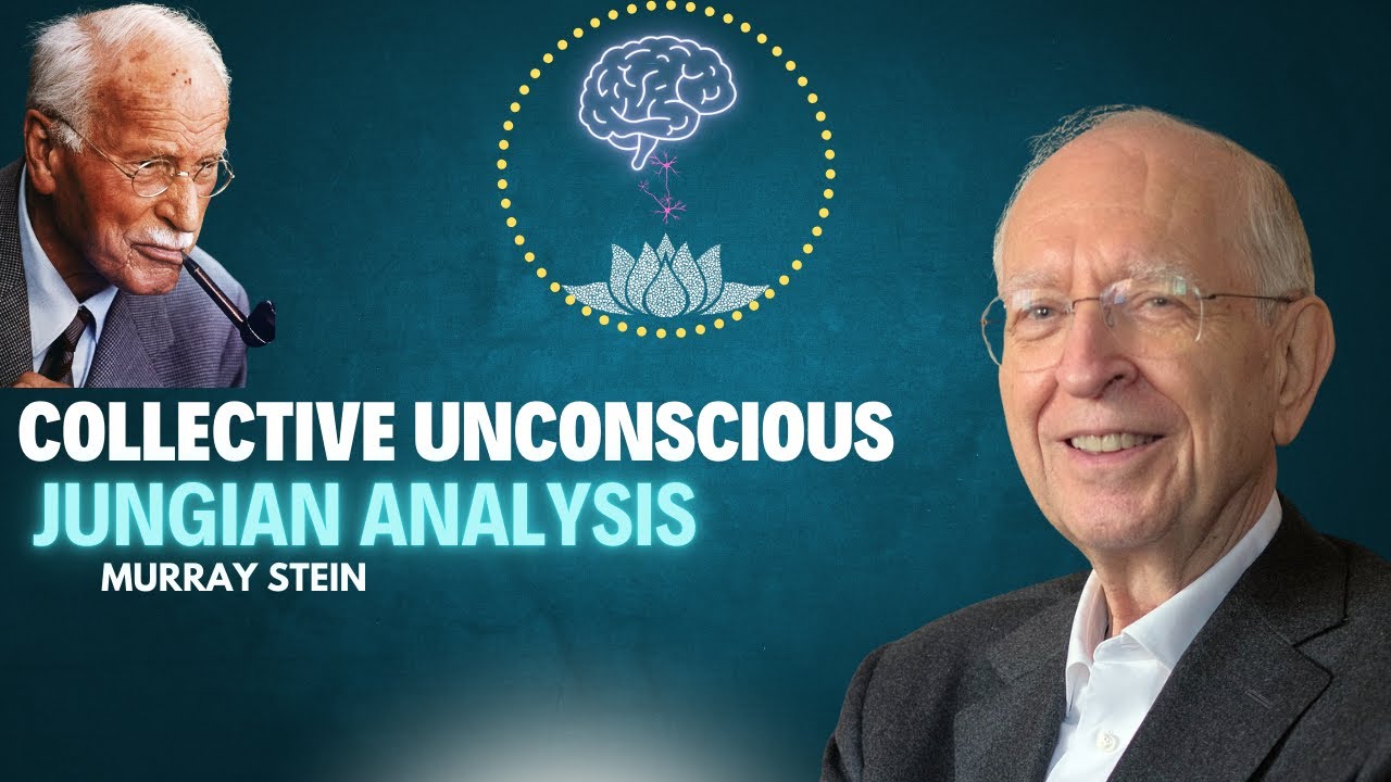Murray Stein: Collective Unconscious in Jungian Therapy