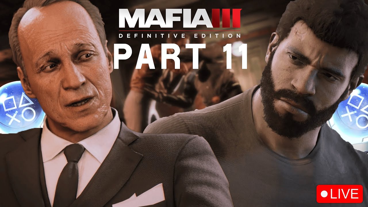 Mafia 3 Definitive Edition Platinum Trophy Walkthrough Part 11 YouTube