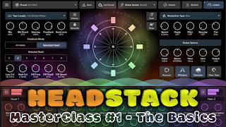 HeadStack for iOS -  MasterClass #1 - The Basics