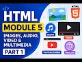 Learn HTML Images, Audio & Video in Telugu 🔥 Module 5 Part 1