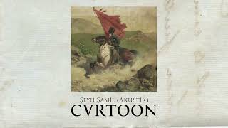 CVRTOON - Şeyh Şamil Akustik - Resimi