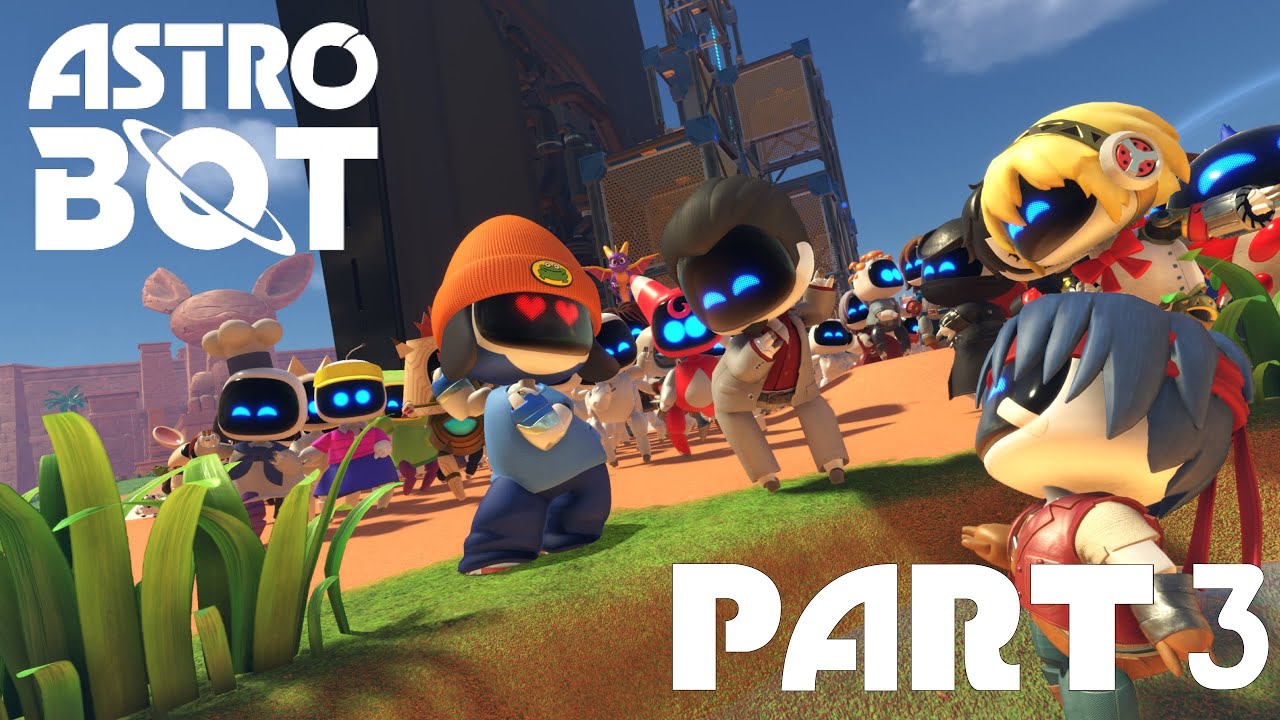 Astro Bot (Part 3) - YouTube