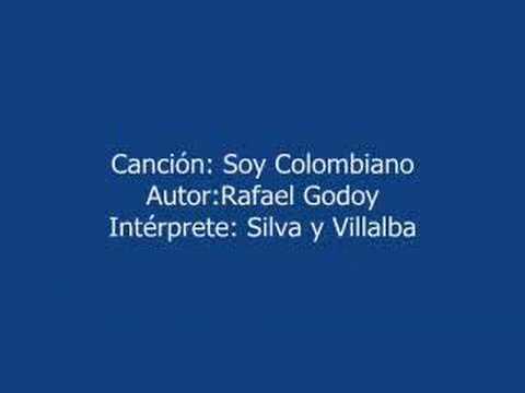 SOY COLOMBIANO -- MUSICA COLOMBIANA -- SILVA Y VILLALBA