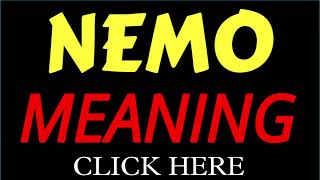 What Does The Name Nemo Mean Nemo Meaning In English Meaning Of Name Nemo