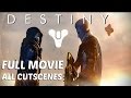 Destiny - All Cutscenes / Full Movie