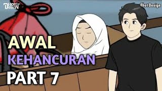 AWAL KEHANCURAN PART 6 - Animasi Sekolah