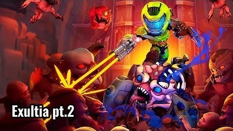 Mighty Doom [Exultia] pt.2