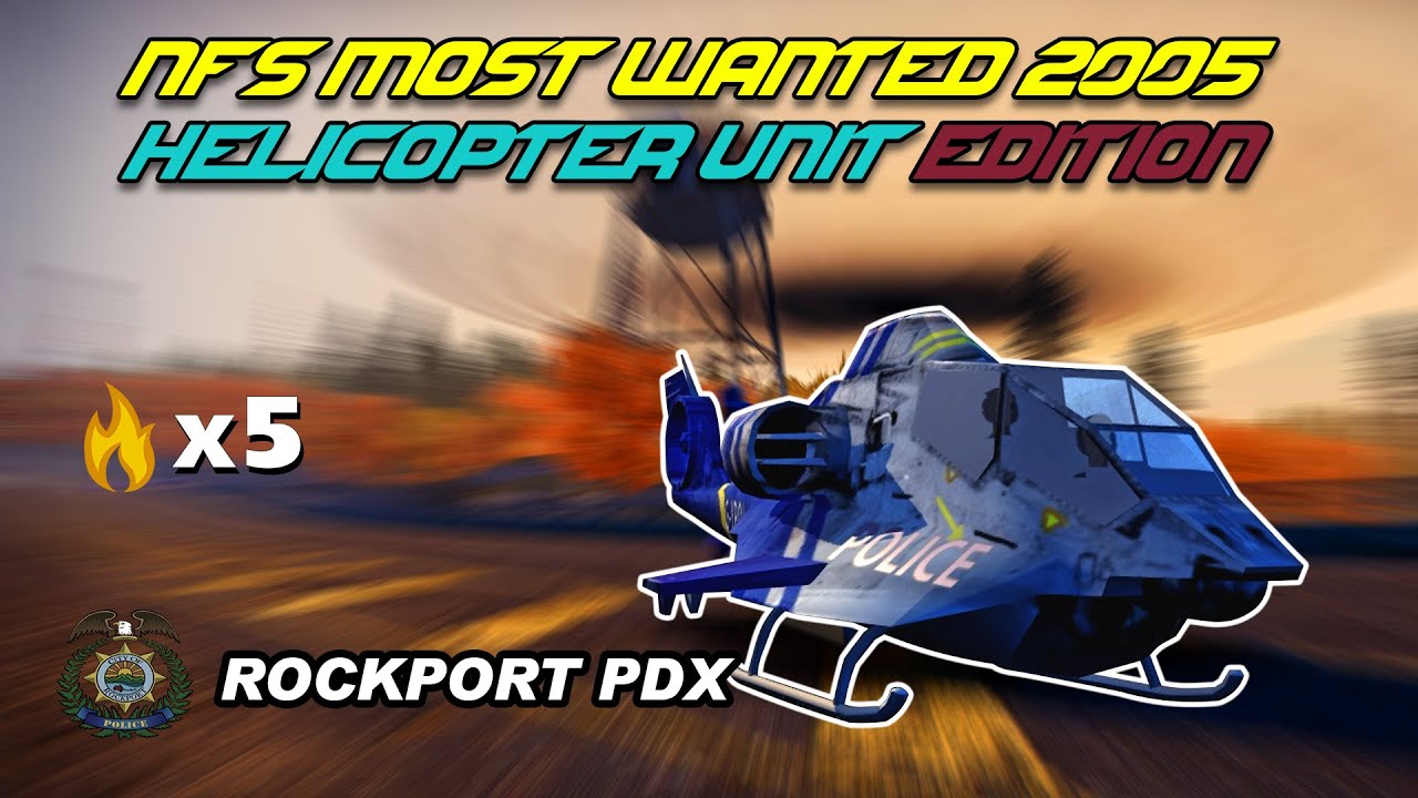 NFS MW (2005)┃HELICOPTER UNIT┃Police Chase Edition [8k60FPS]