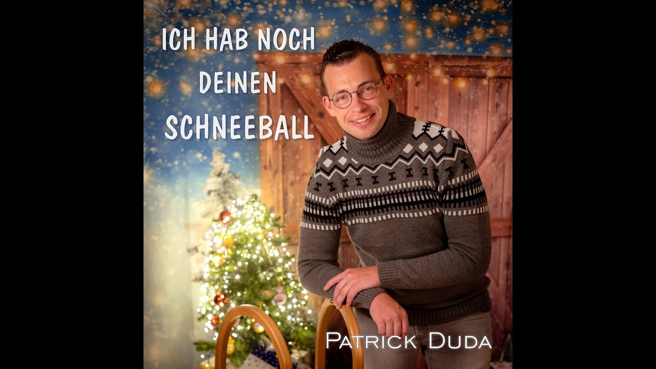 Patrick Duda - Ich hab noch deinen Schneeball - Das Weihnachtslied mit dem Weihnachtsglöckchen