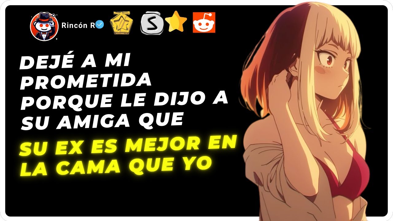 Dejé a mi prometida porque le dijo a su amiga que su ex es mejor en la cama que yo | Reddit