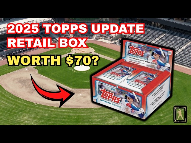 2025 Topps Update Retail Display Box: Is it actually worth $70