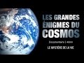 Les grandes enigmes du cosmos - documentaires scientifiques en francais