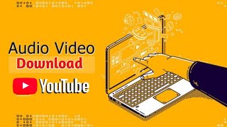 How to download videos from YouTube | how to download audios from YouTube