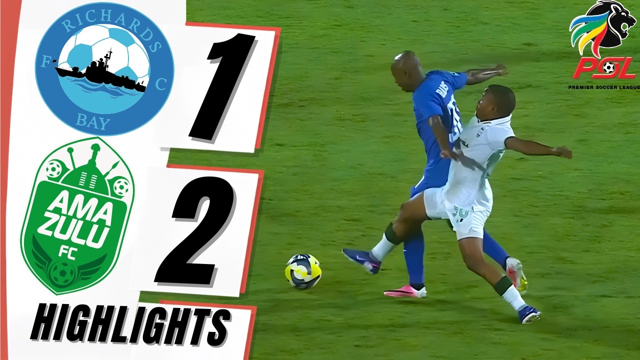 🔥 RICHARDS BAY 1-2 AMAZULU ‣ ALL GOALS & HIGHLIGHTS ‣ KZN DERBY ‣ BETWAY PREMIERSHIP 2026/27 ⚽