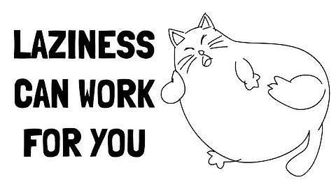 Use Laziness To Your Advantage (The 20-Second Rule)