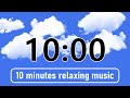 Relaxing Music – 10 Minute Escape to Peace