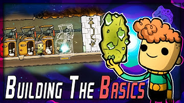BUILDING The Basics in Oxygen Not Included