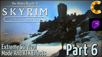 Skyrim Special Edition + RTX, Extreme Survival Mode Part 6: Way of the Voice at High Hrothgar