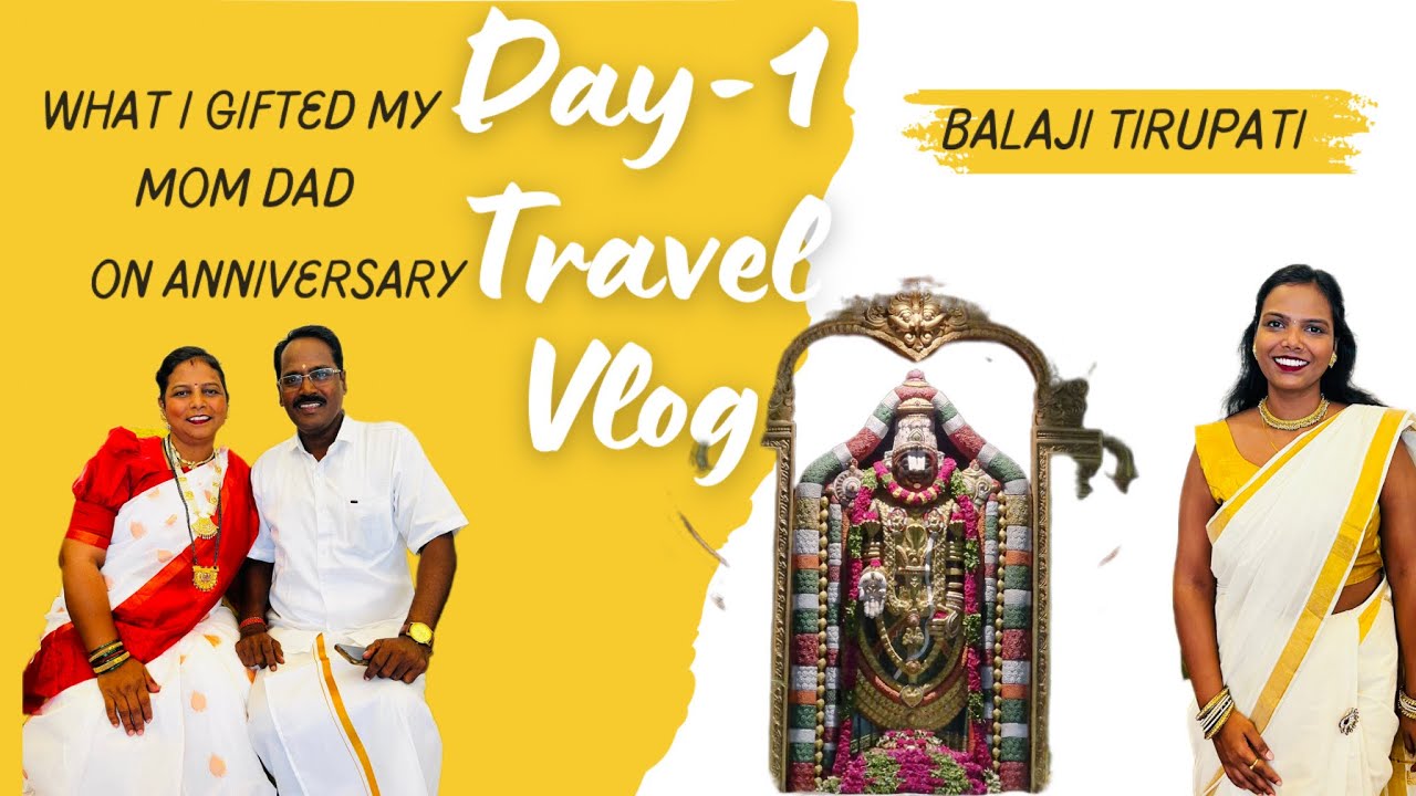 Tirupati Darshan | Mom-Dad Anniversary Surprise | Our Train Journey
