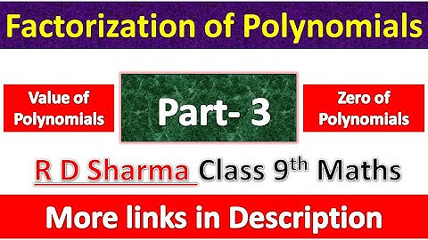 Factorization of Polynomials | Class 9th Maths | R D Sharma Solution | Chapter 6 | Part 3