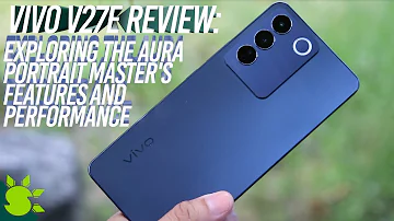 vivo V27e Review: Exploring the Aura Portrait Master's Features and Performance
