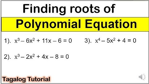 [Tagalog] Finding roots of polynomial equation #rootsofpolynomialequation #findingroots #math10