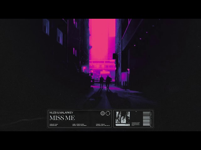 NUZB & MALARKEY - Miss Me