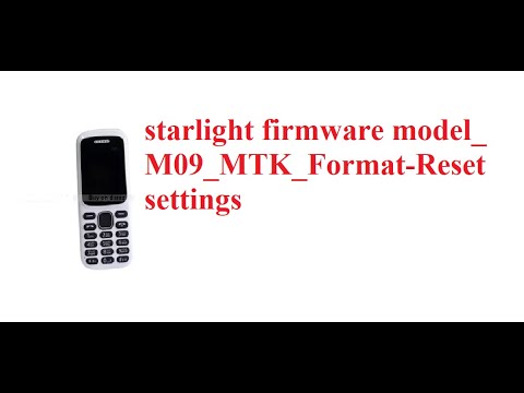 starlight firmware model  M09 MTK Format Reset settings