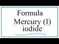 Mercury(I) Iodide Properties and Naming