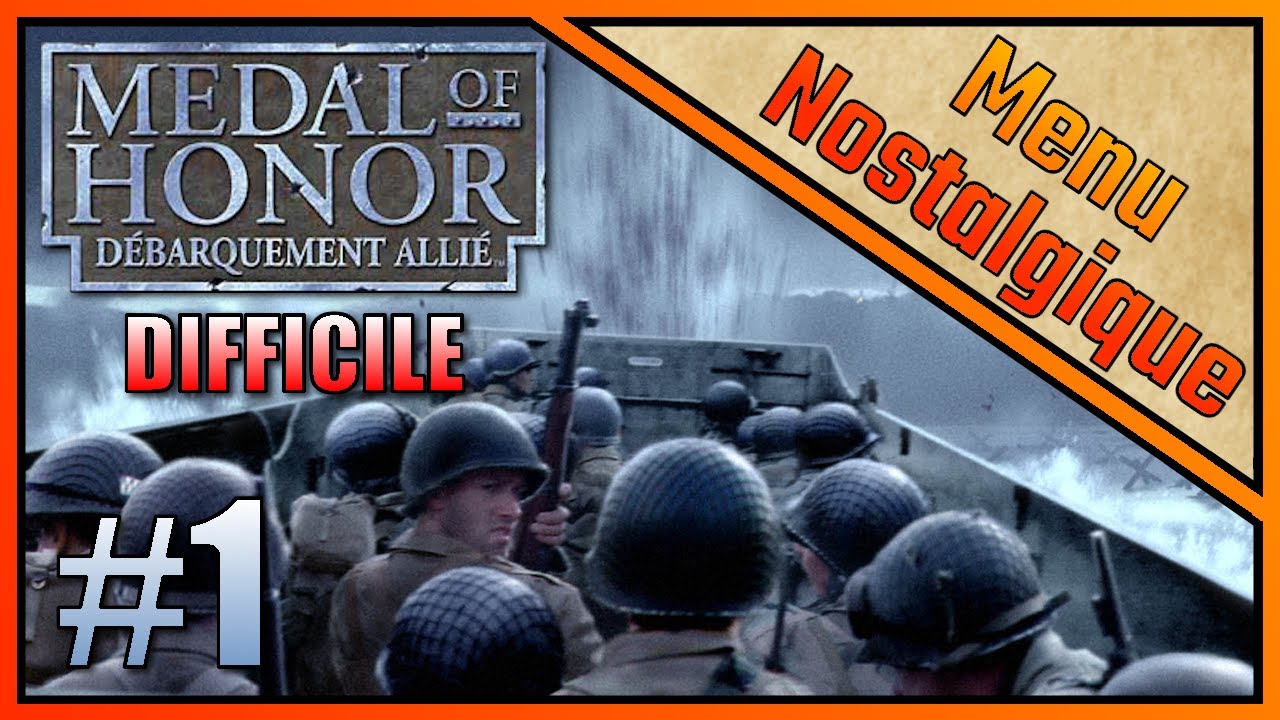 MoH Débarquement Allié [Partie 1] Défi : Finir le jeu en Difficile (Menu Nostalgique 