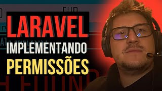 Laravel | Implementando Permissões