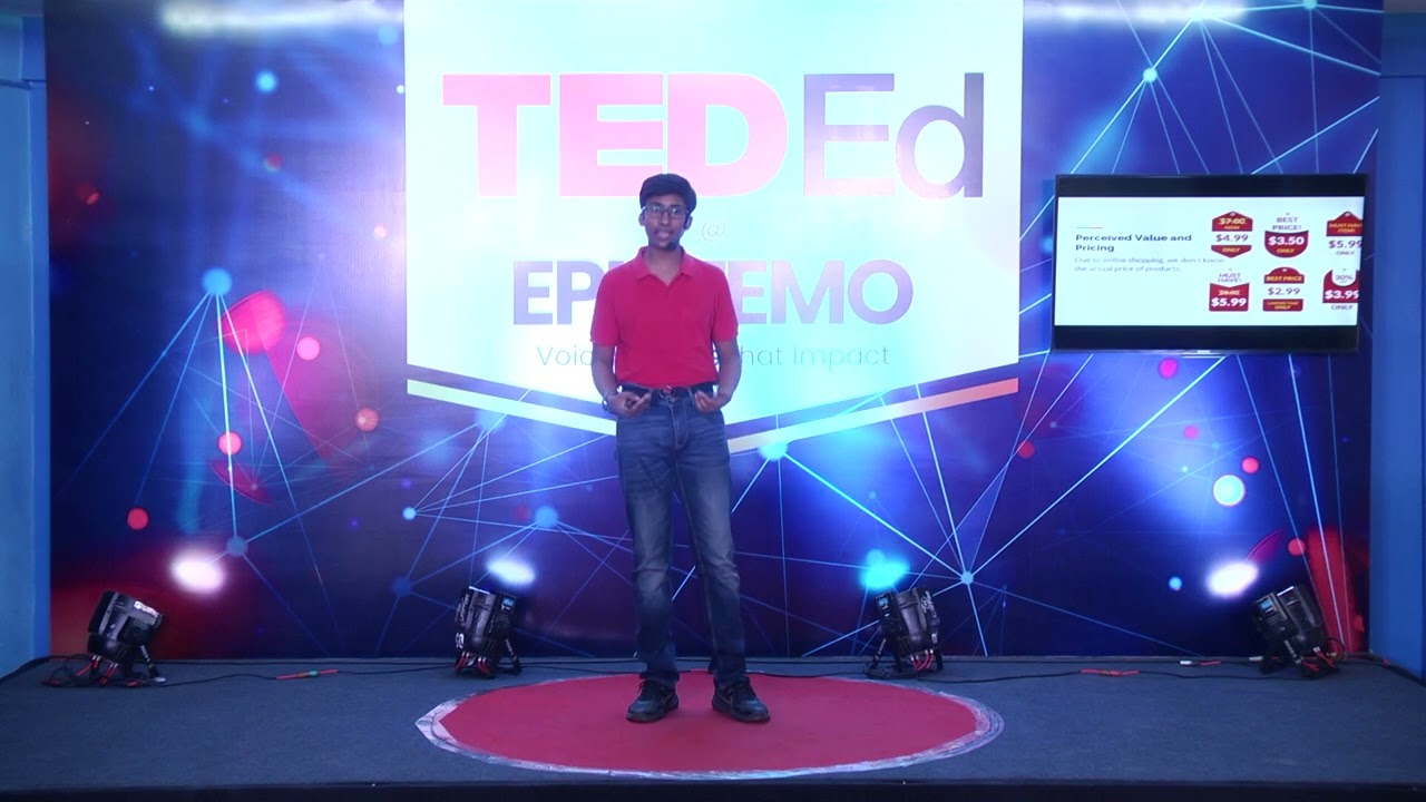 Aaron Zion Titus Thambu About How companies trick us at TED Ed - Epistemo Vikas Leadership School.